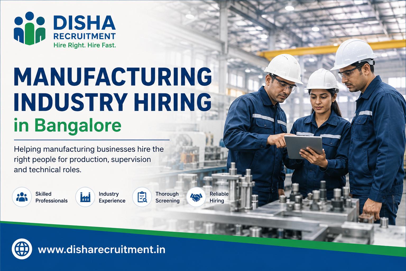 Manufacturing industry hiring in Bangalore - production and factory professionals