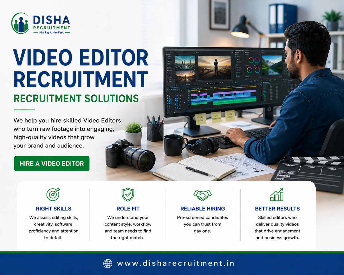 Video Editor Recruitment in Bangalore by DISHA Recruitment